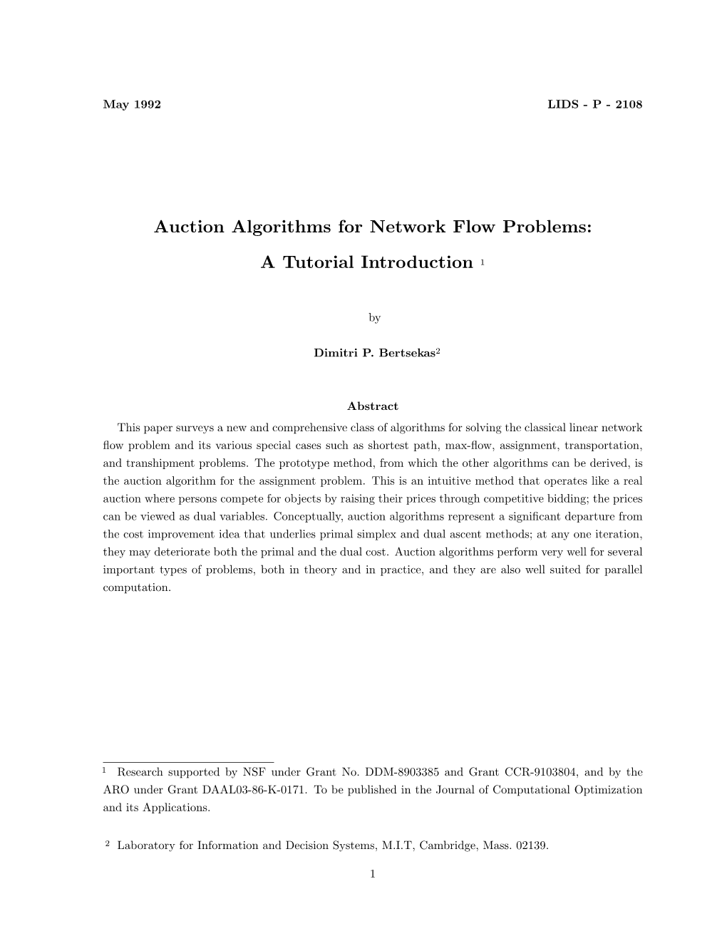 Auction Algorithms for Network Flow Problems