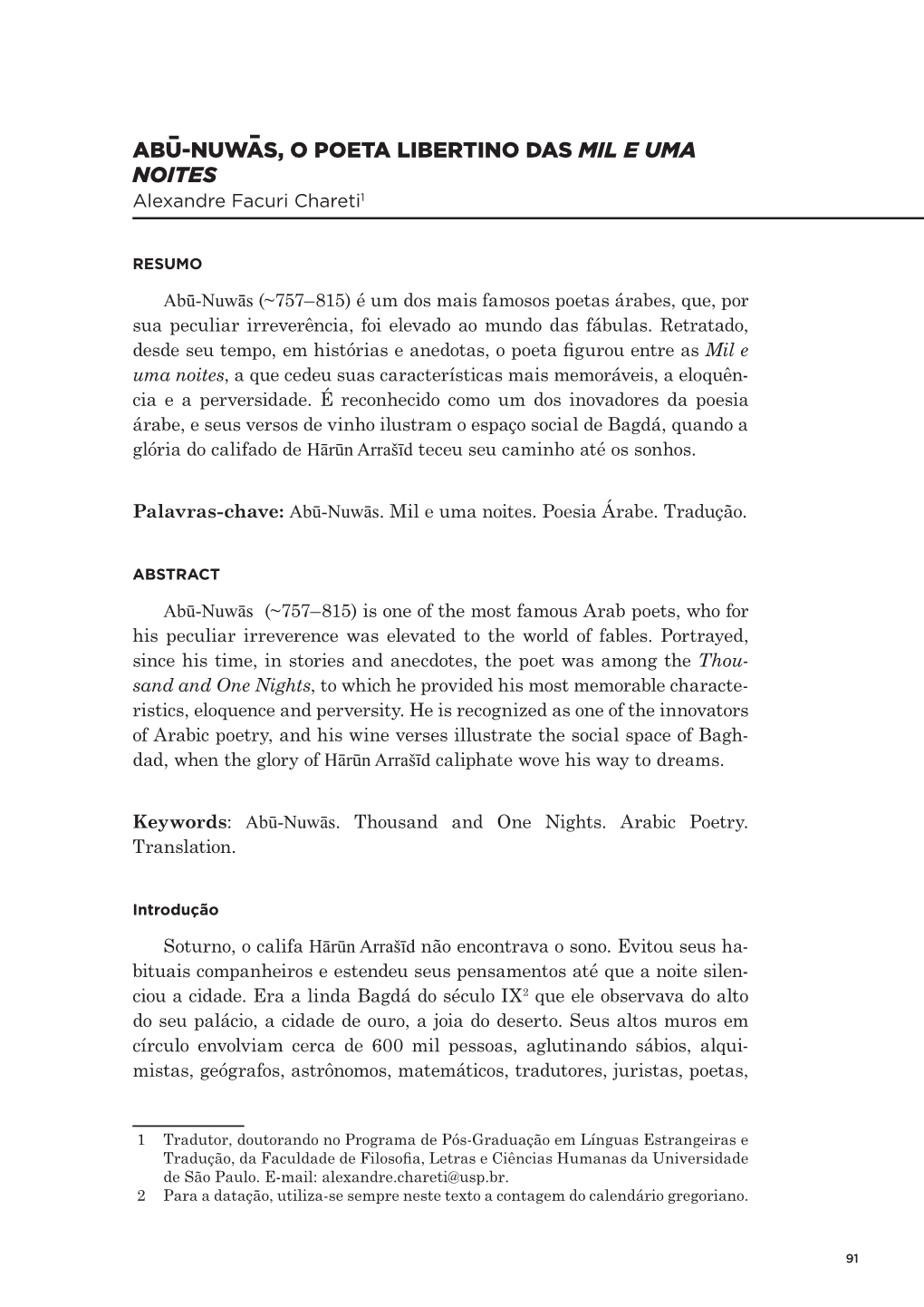 ABU-NUWAS, O POETA LIBERTINO DAS MIL E UMA NOITES Alexandre Facuri Chareti1