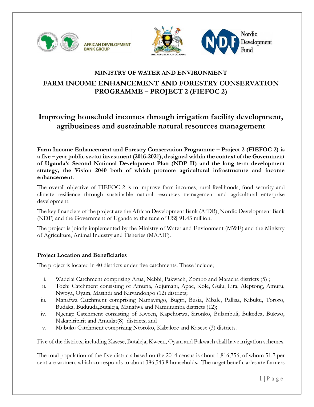 Improving Household Incomes Through Irrigation Facility Development, Agribusiness and Sustainable Natural Resources Management