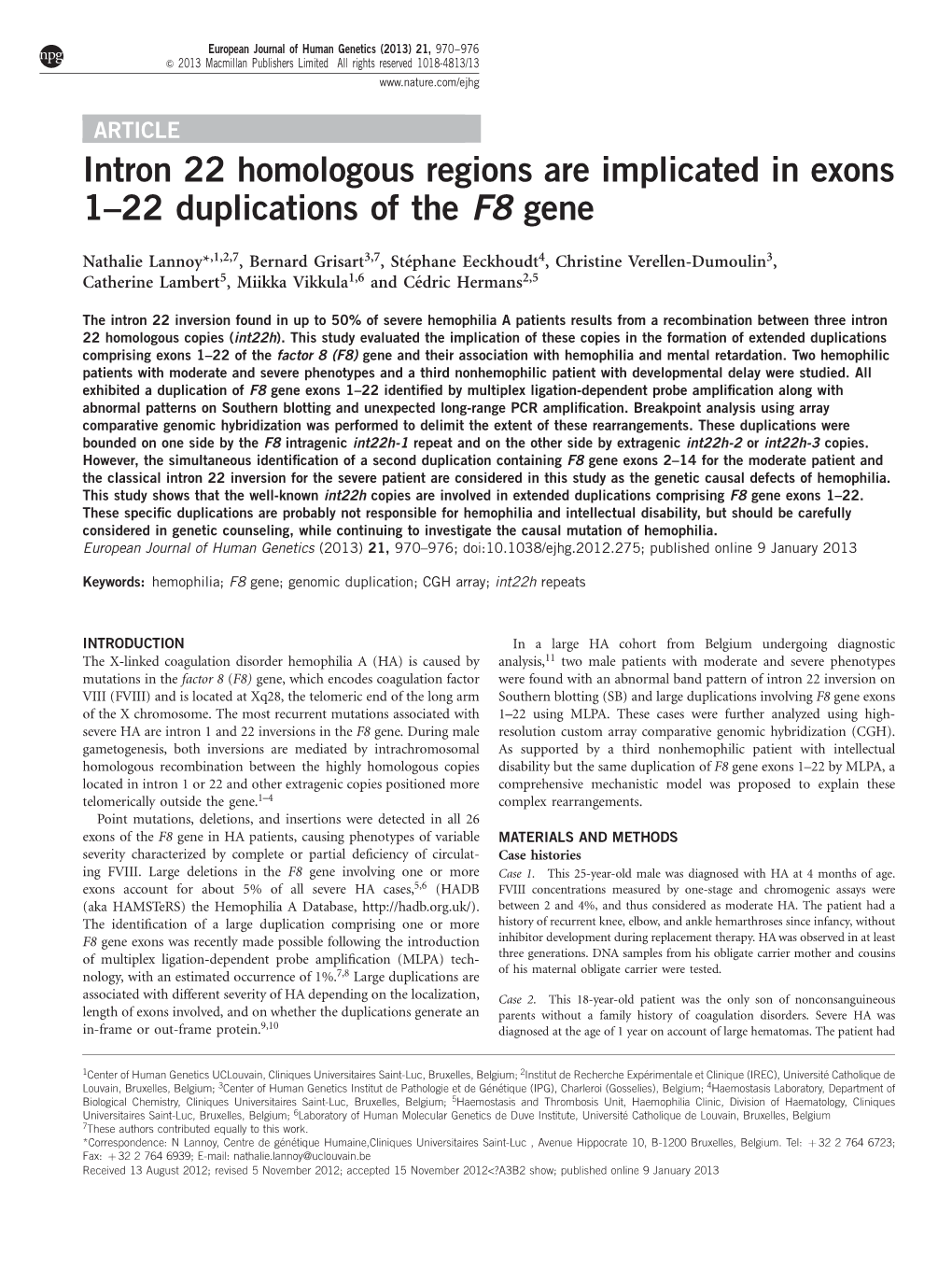 Intron 22 Homologous Regions Are Implicated in Exons 1&Ndash