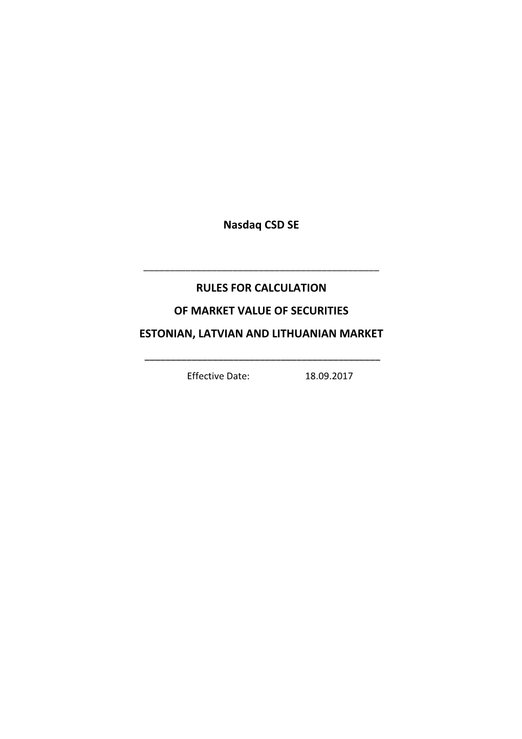 Nasdaq CSD SE RULES for CALCULATION of MARKET