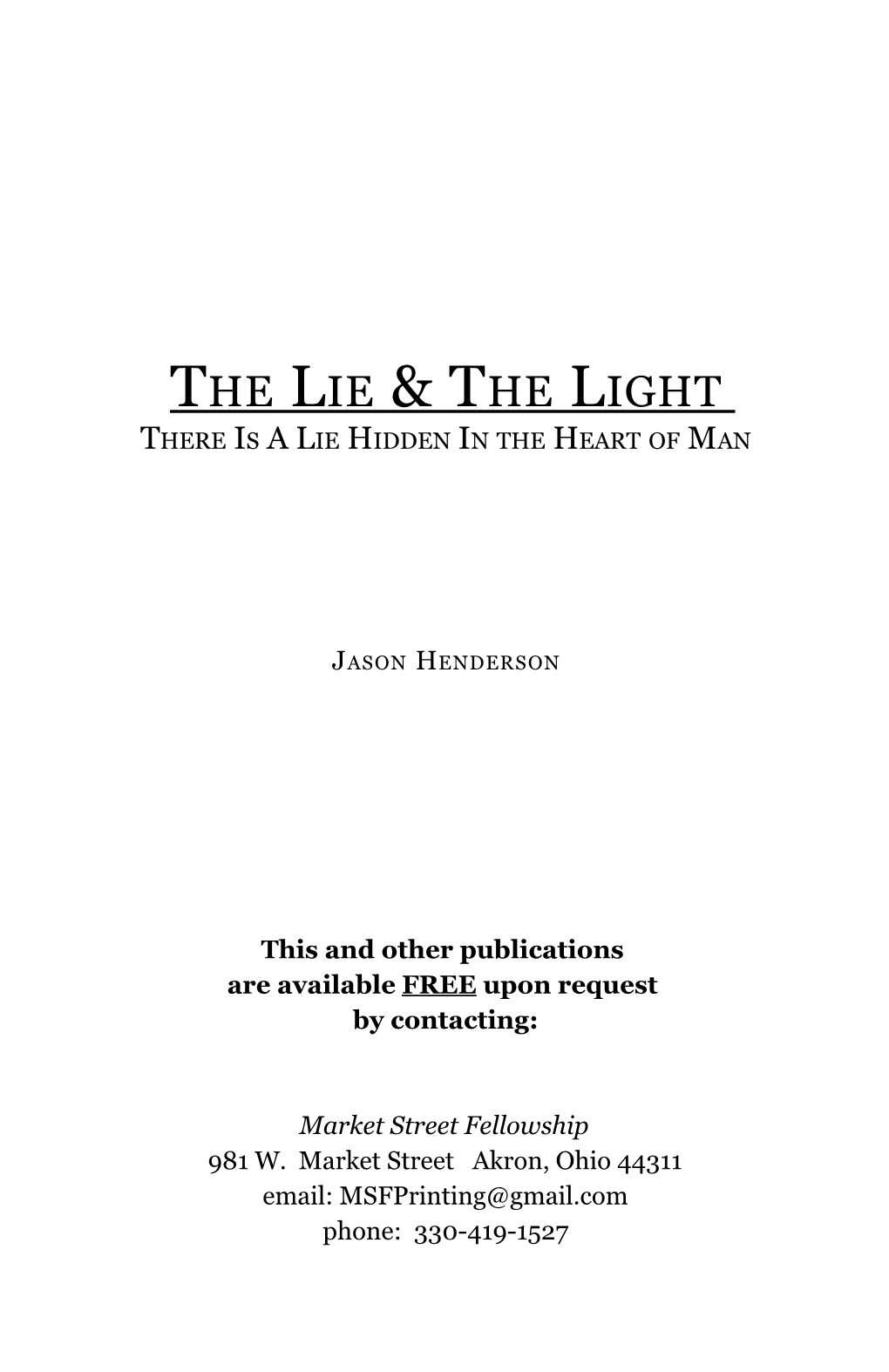 The Lie & the Light