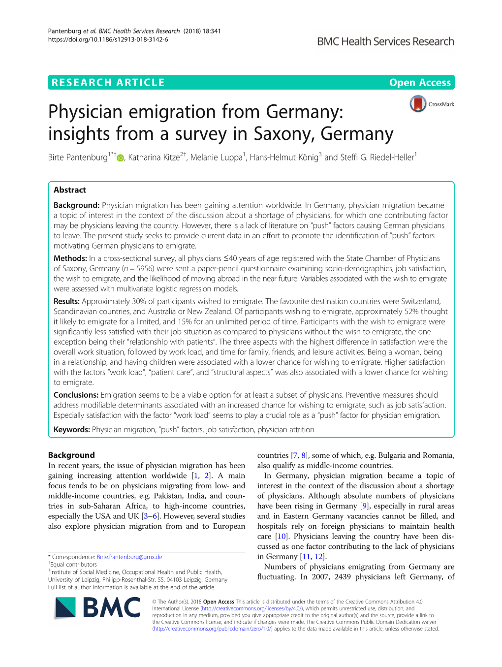 Physician Emigration from Germany: Insights from a Survey in Saxony, Germany Birte Pantenburg1*† , Katharina Kitze2†, Melanie Luppa1, Hans-Helmut König3 and Steffi G