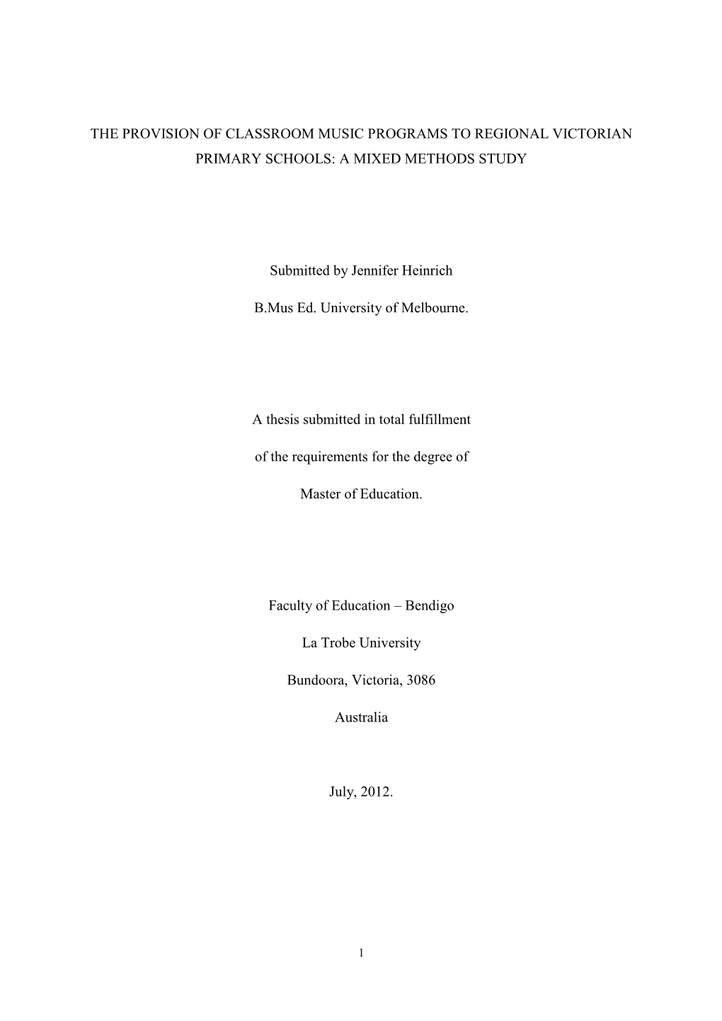 The Provision of Classroom Music Programs to Regional Victorian Primary Schools: a Mixed Methods Study