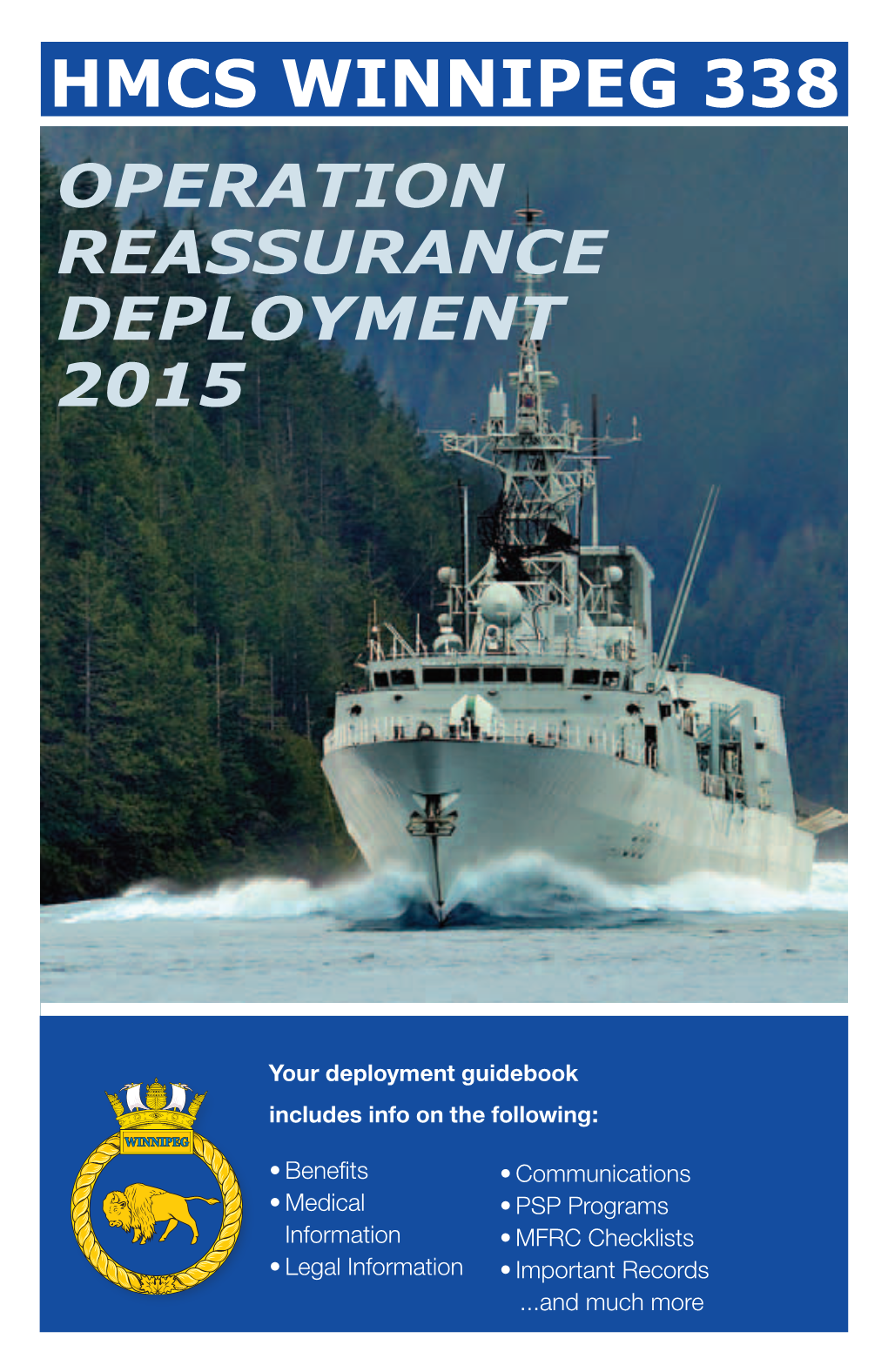 HMCS WINNIPEG 338 Operation REASSURANCE DEPLOYMENT 2015