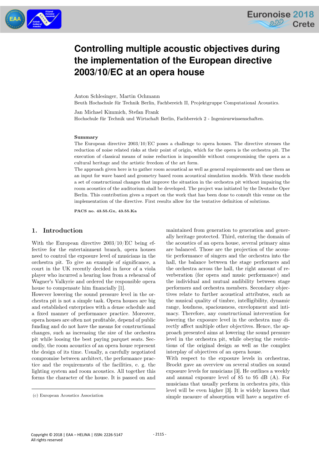 Controlling Multiple Acoustic Objectives During the Implementation of the European Directive 2003/10/EC at an Opera House