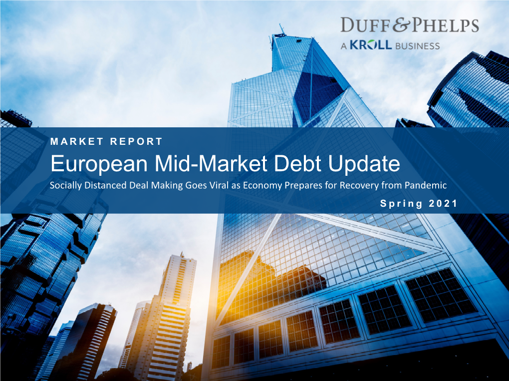 European Mid-Market Debt Update – Spring 2021.Pdf
