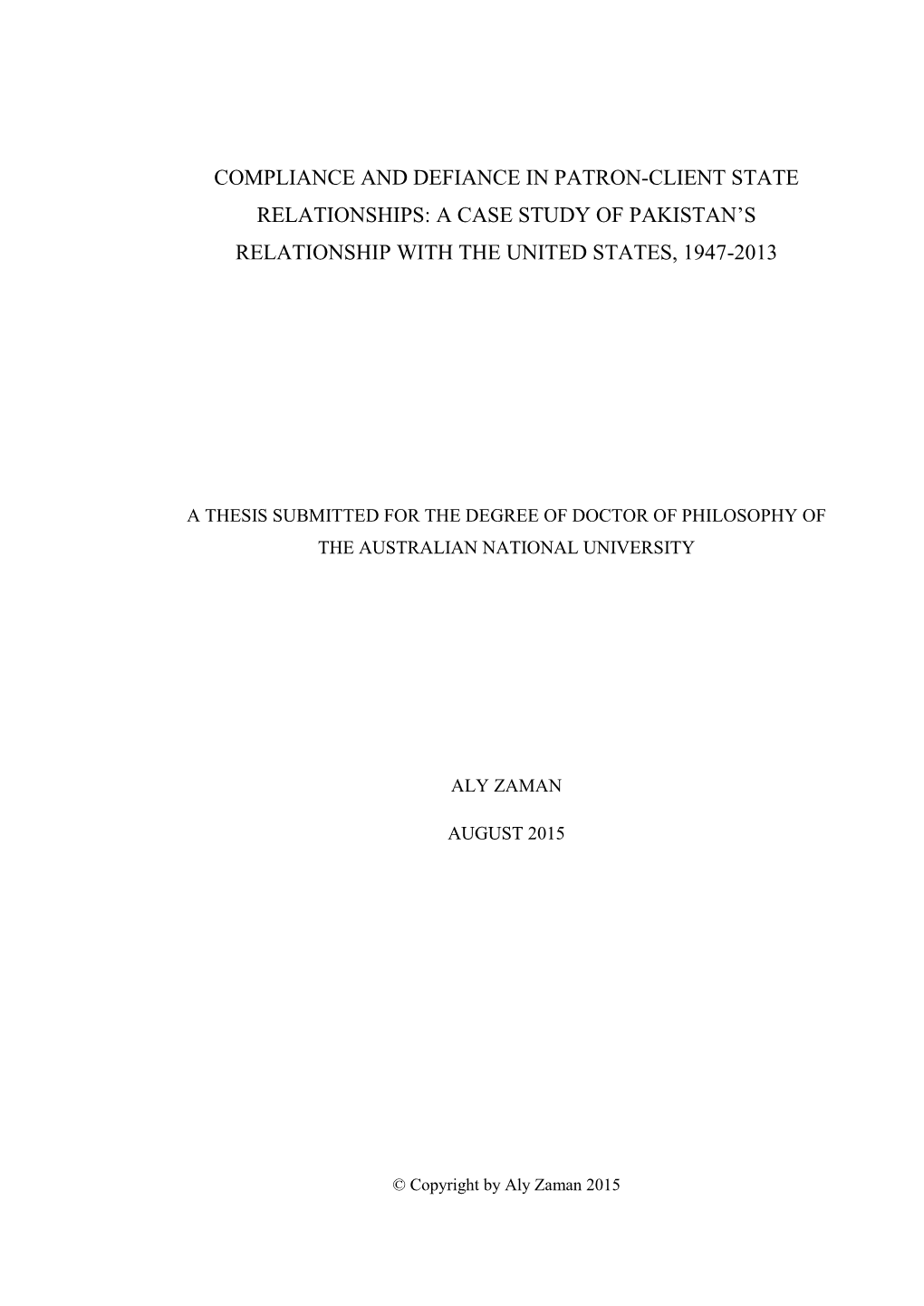 Compliance and Defiance in Patron-Client State Relationships: a Case Study of Pakistan‘S Relationship with the United States, 1947-2013