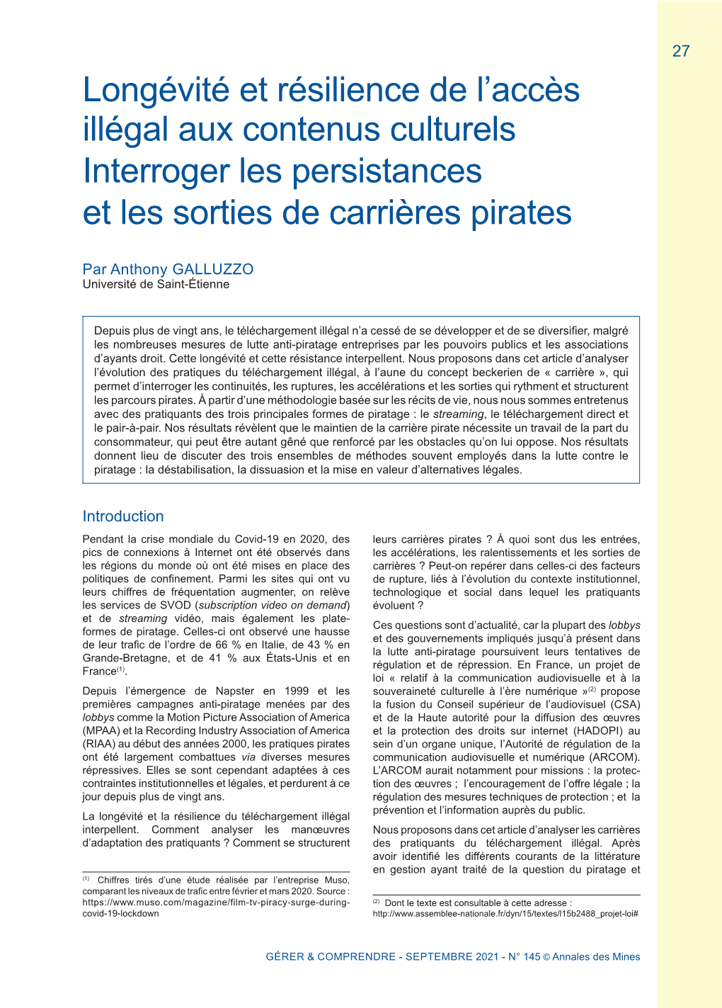 Longévité Et Résilience De L'accès Illégal Aux Contenus Culturels Interroger Les Persistances Et Les Sorties De Carrières Pirates