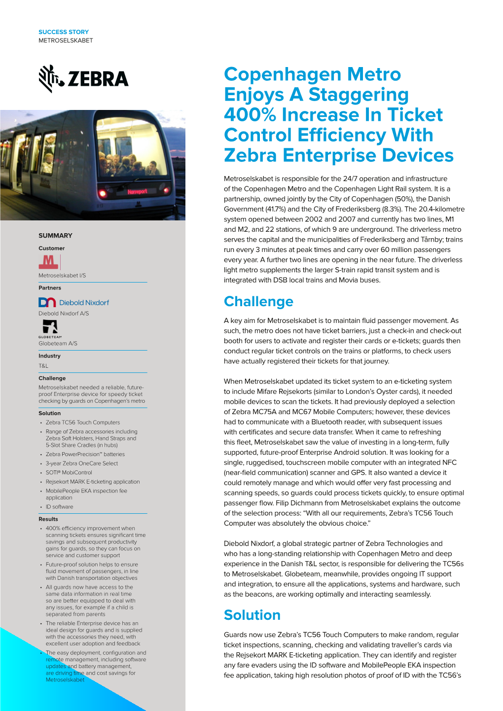 Copenhagen Metro Enjoys a Staggering 400% Increase in Ticket Control Efficiency with Zebra Enterprise Devices