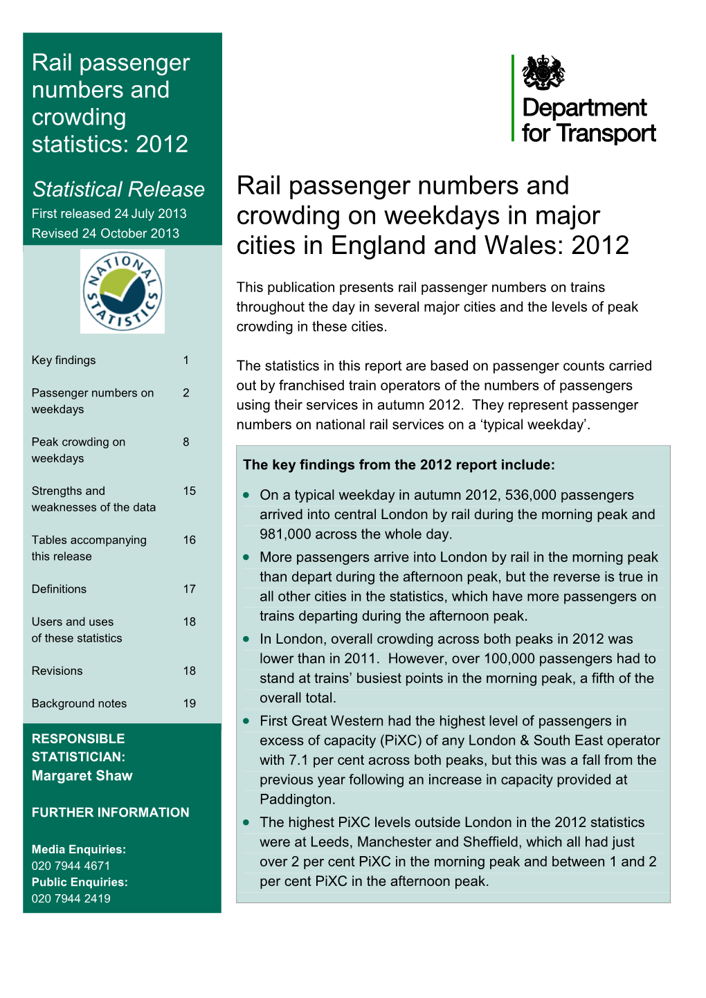Rail Passenger Numbers and Crowding on Weekdays in Major Cities in England and Wales: 2012 Page 2 of 19