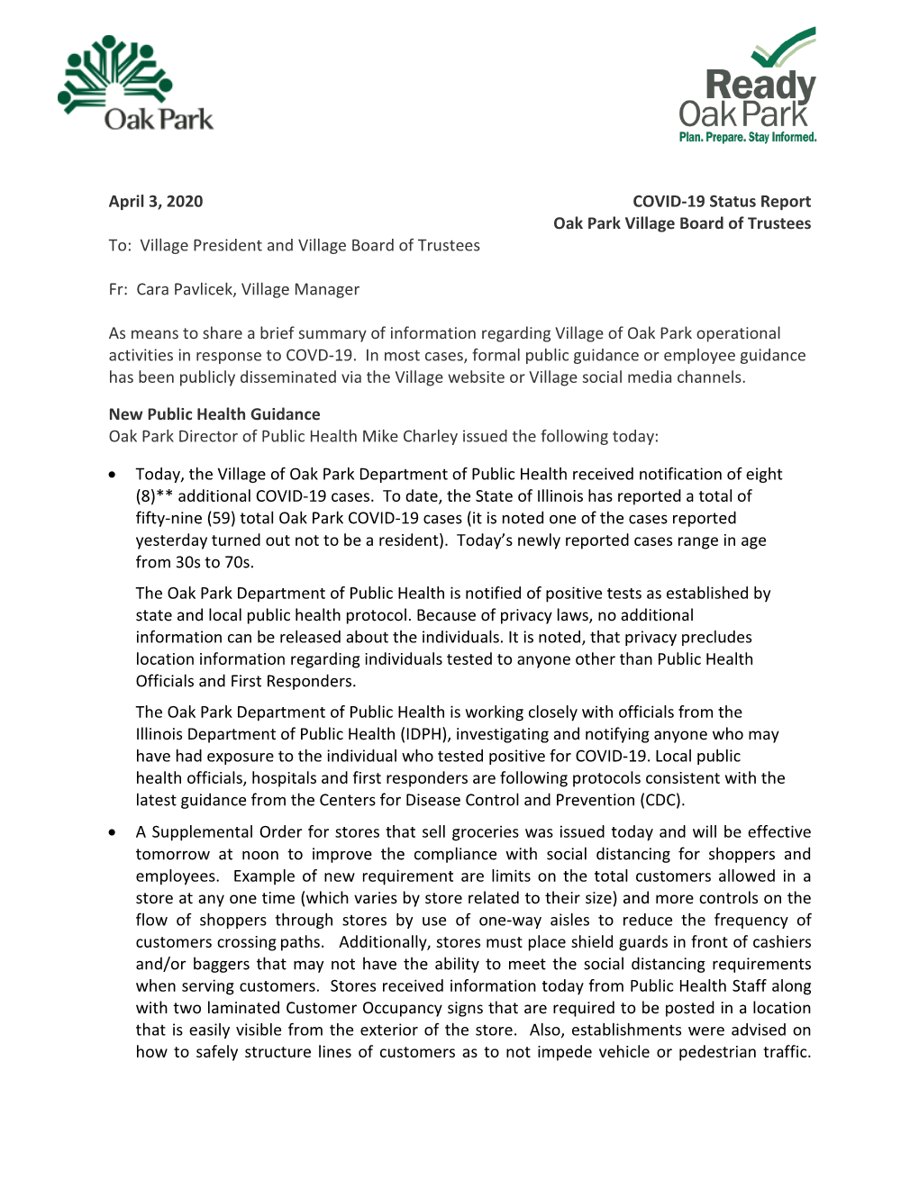 April 3, 2020 COVID-19 Status Report Oak Park Village Board of Trustees To: Village President and Village Board of Trustees