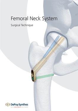 Femoral Neck System Surgical Technique Image Intensiﬁer Control