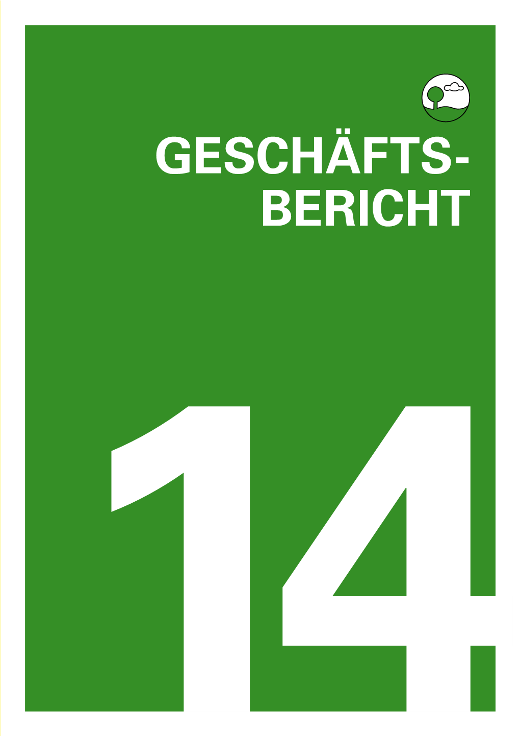 Geschäftsbericht 2014 14 Geschäfts- B Ericht 14 Magazin 15