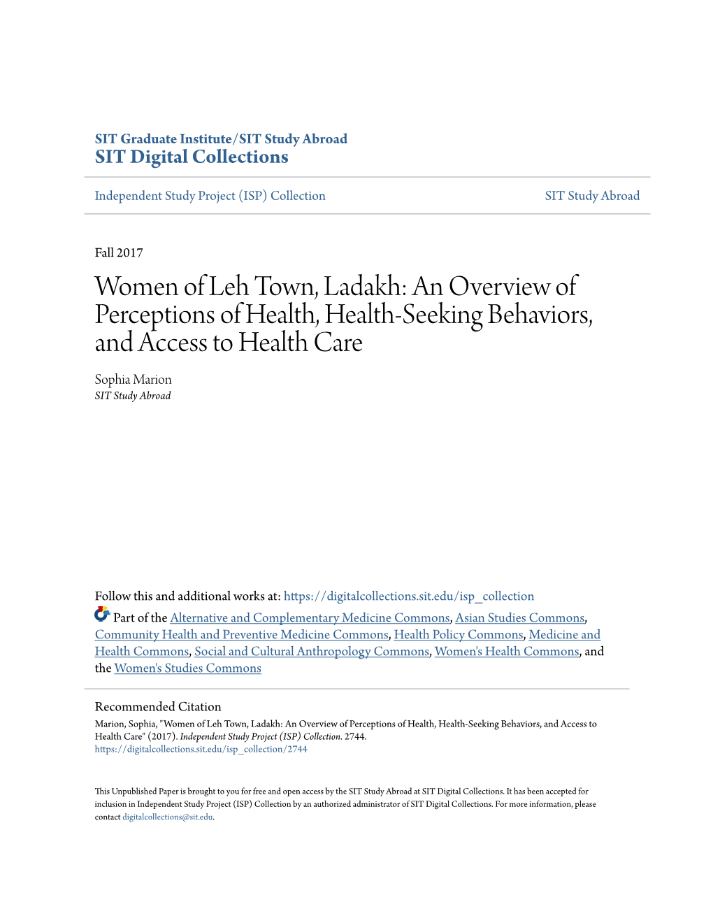 Women of Leh Town, Ladakh: an Overview of Perceptions of Health, Health-Seeking Behaviors, and Access to Health Care Sophia Marion SIT Study Abroad