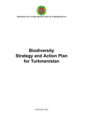 Biodiversity Strategy and Action Plan for Turkmenistan