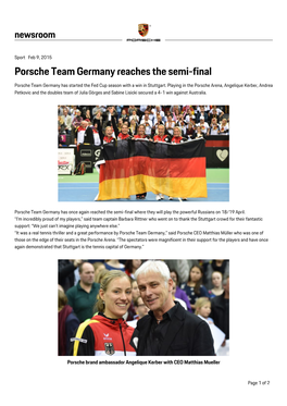 Porsche Team Germany Reaches the Semi-Final Porsche Team Germany Has Started the Fed Cup Season with a Win in Stuttgart