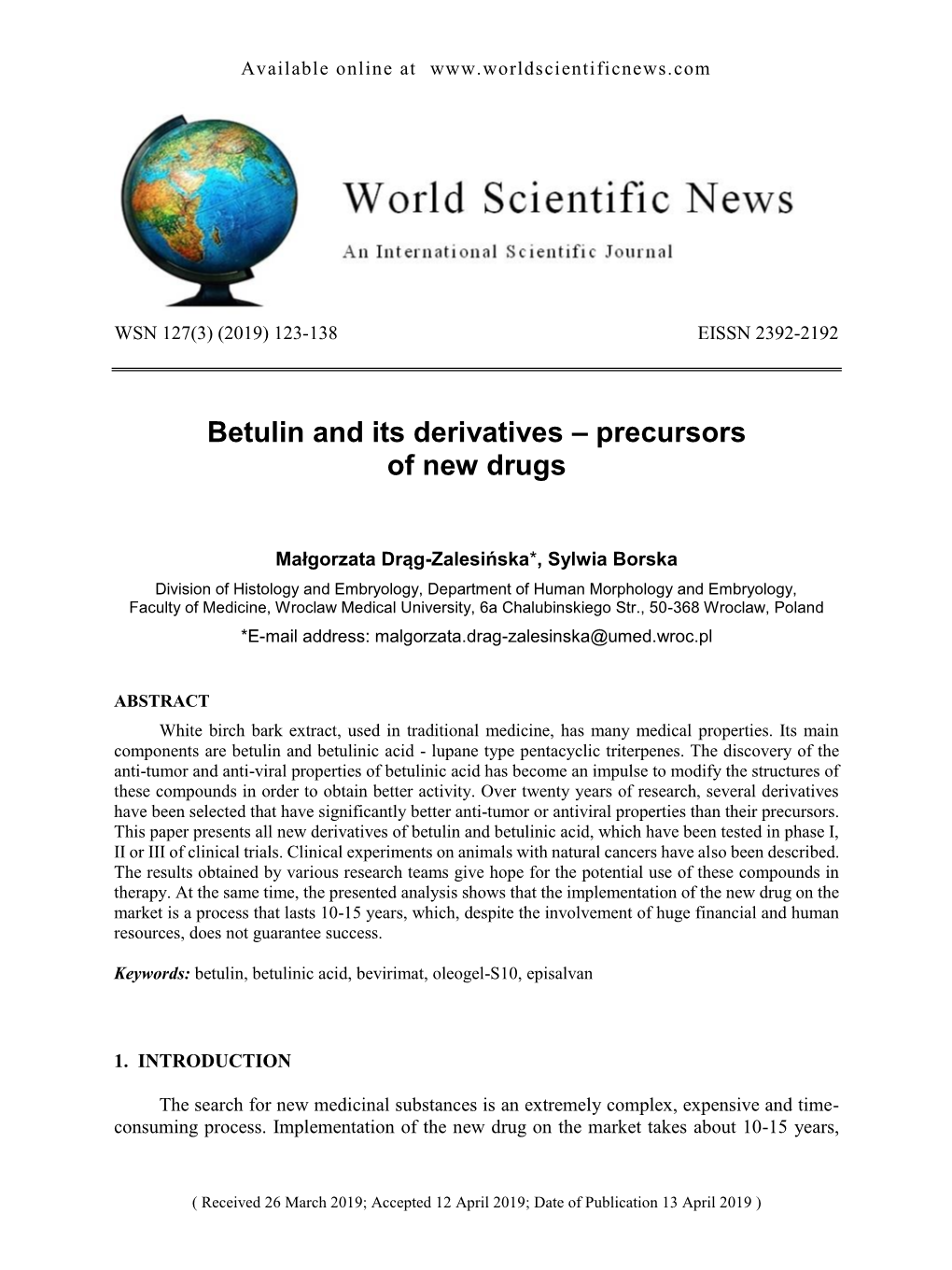 Betulin and Its Derivatives – Precursors of New Drugs