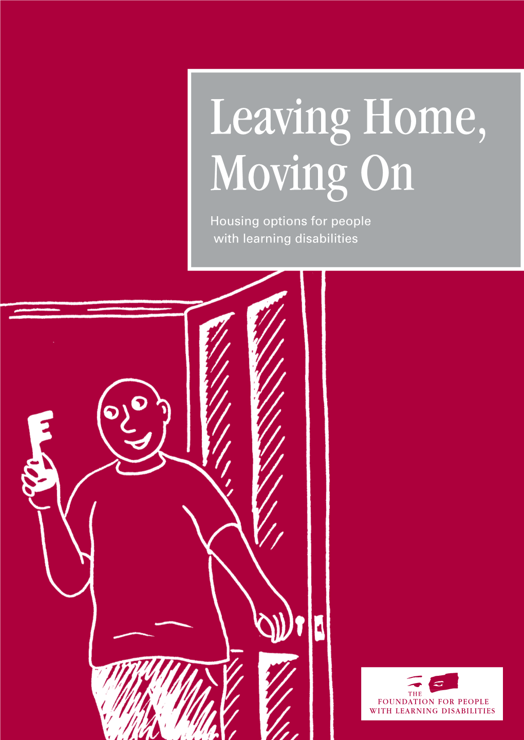 Leaving Home, Moving On