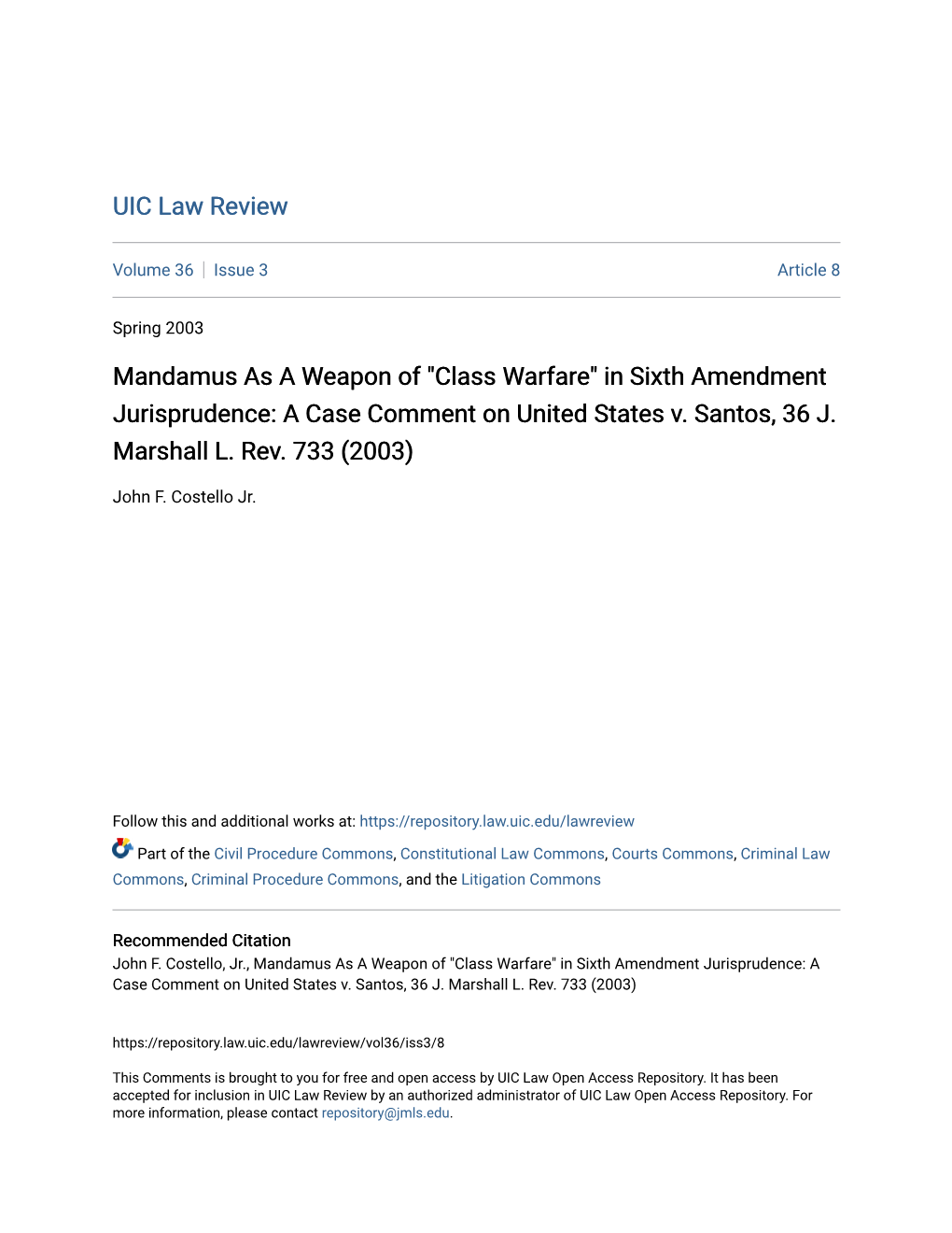 Mandamus As a Weapon of "Class Warfare" in Sixth Amendment Jurisprudence: a Case Comment on United States V. Santos, 36 J