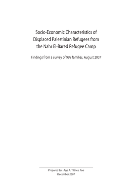 Socio-Economic Characteristics of Displaced Palestinian Refugees from the Nahr El-Bared Refugee Camp