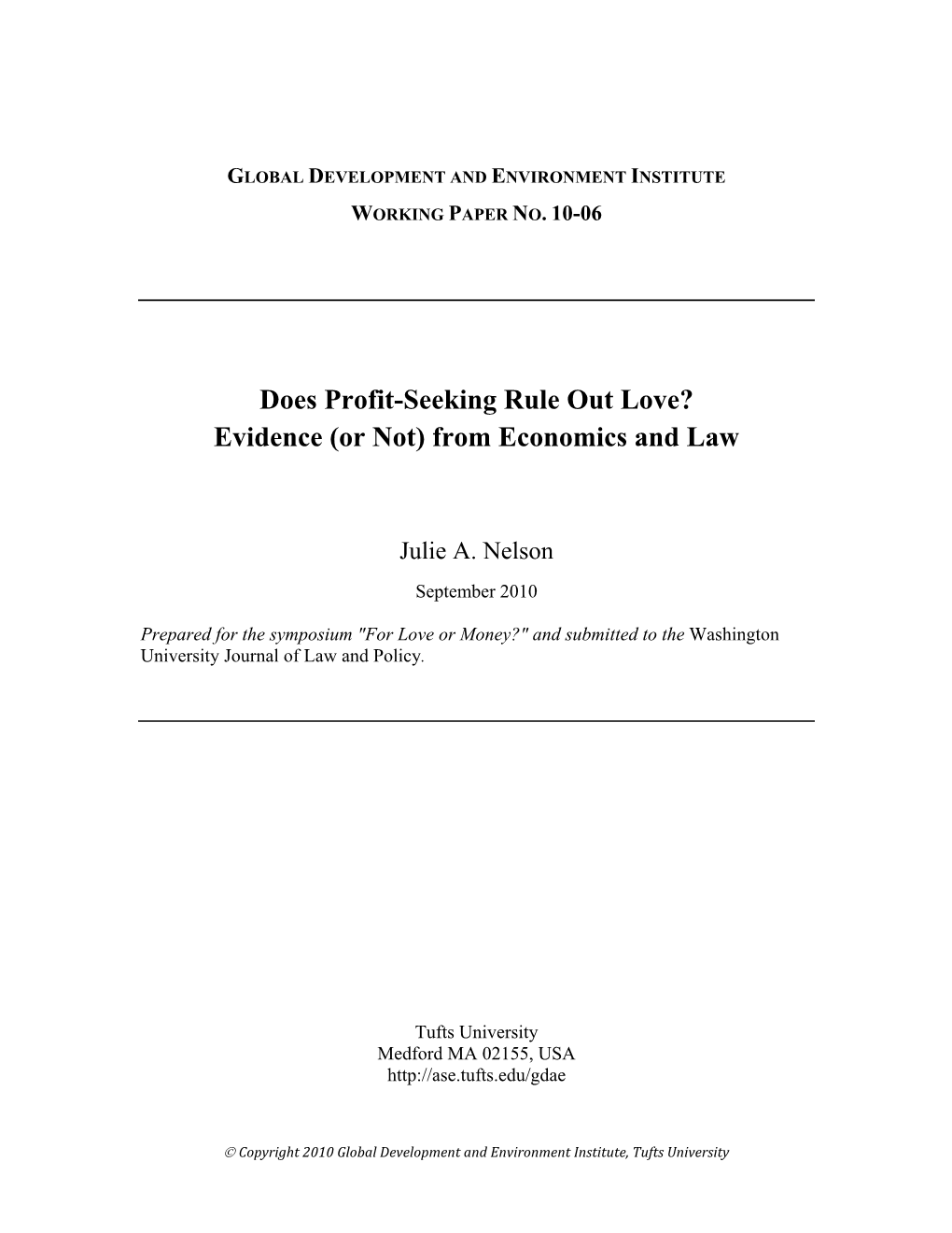 Does Profit-Seeking Rule out Love? Evidence (Or Not) from Economics and Law