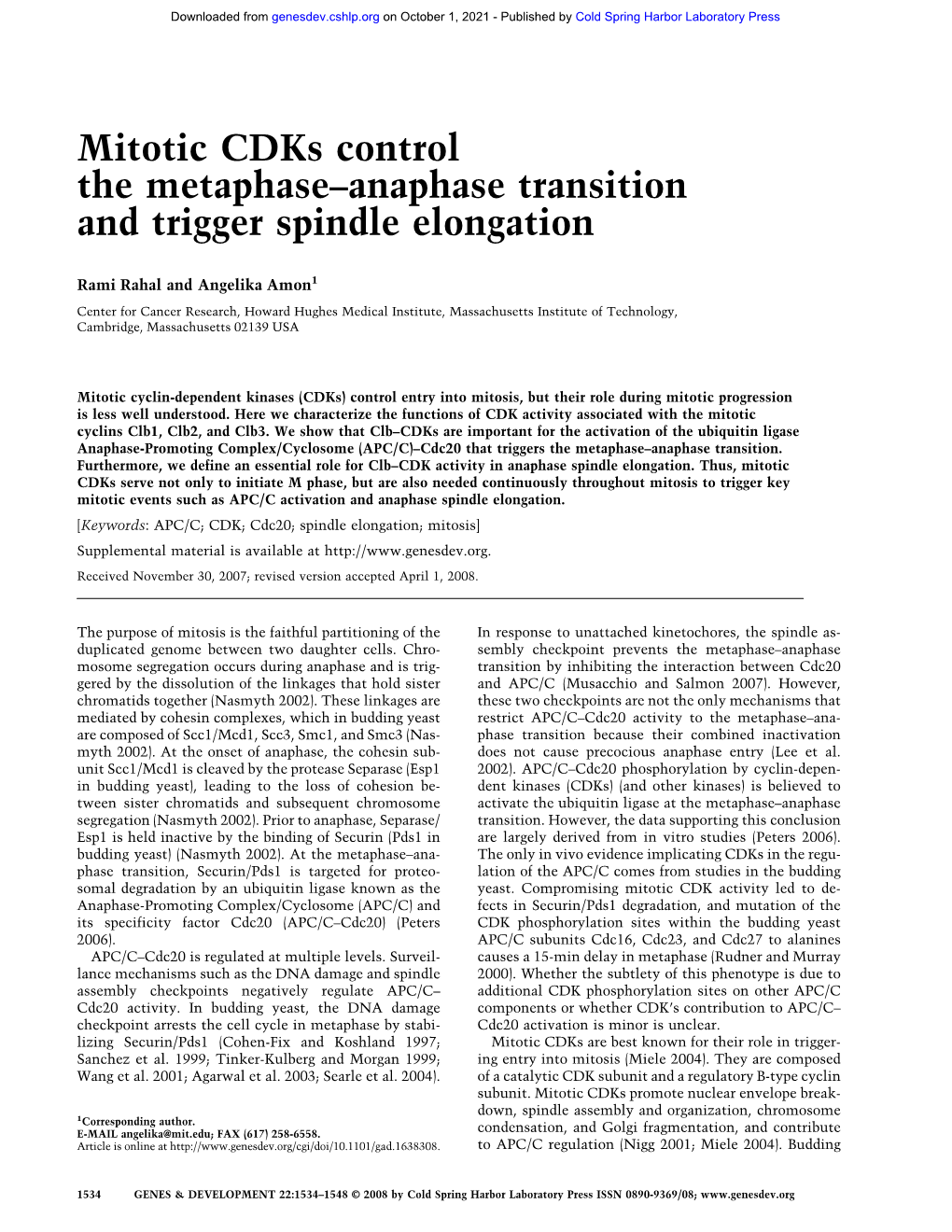 Mitotic Cdks Control the Metaphase–Anaphase Transition and Trigger Spindle Elongation