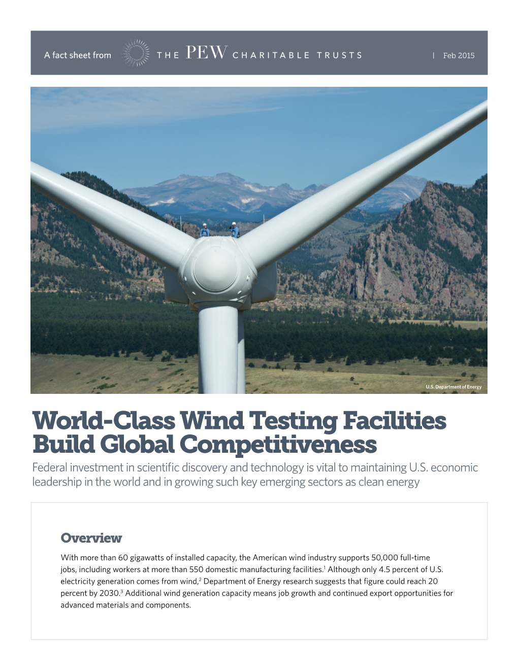 World-Class Wind Testing Facilities Build Global Competitiveness Federal Investment in Scientific Discovery and Technology Is Vital to Maintaining U.S