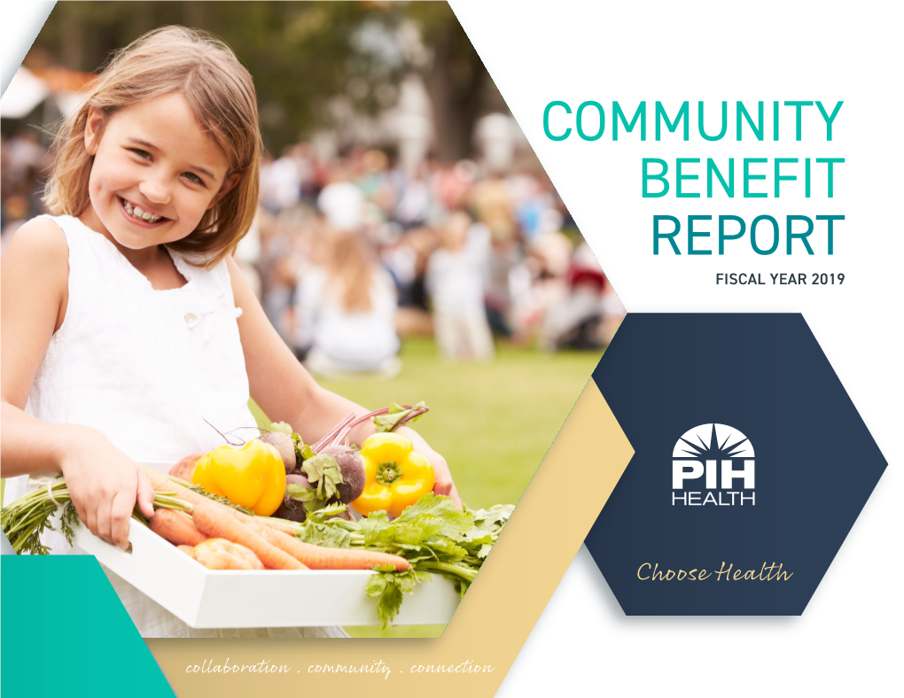 Community Benefit Report Fiscal Year 2019