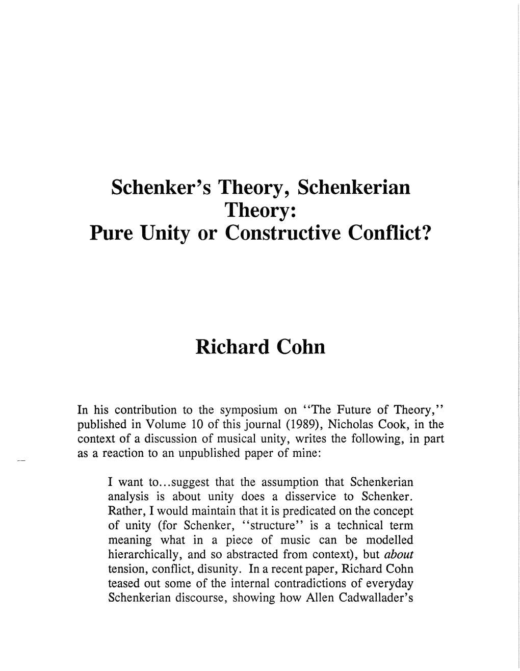 Schenker's Theory, Schenkerian Theory: Pure Unity Or Constructive Conflict?