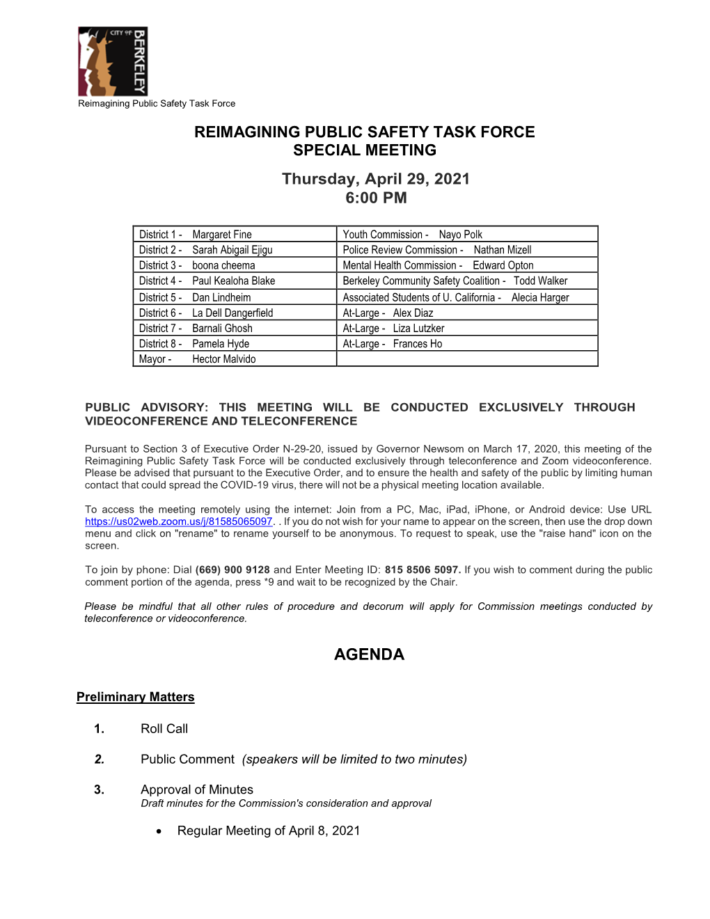 REIMAGINING PUBLIC SAFETY TASK FORCE SPECIAL MEETING Thursday, April 29, 2021 6:00 PM