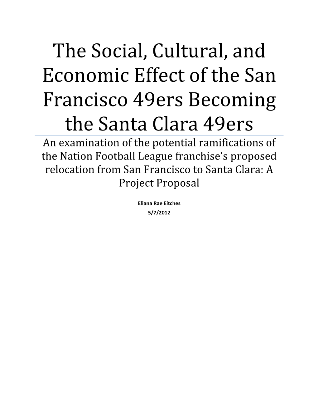 The Social, Cultural, and Economic Effect of the San Francisco 49Ers
