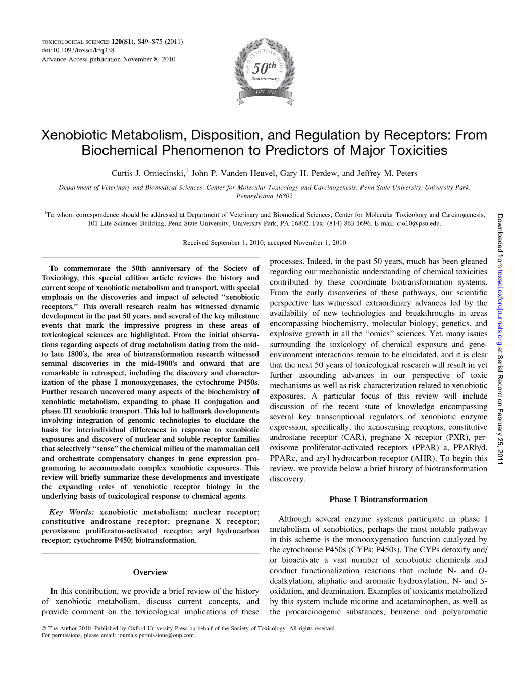 Xenobiotic Metabolism, Disposition, and Regulation by Receptors: from Biochemical Phenomenon to Predictors of Major Toxicities