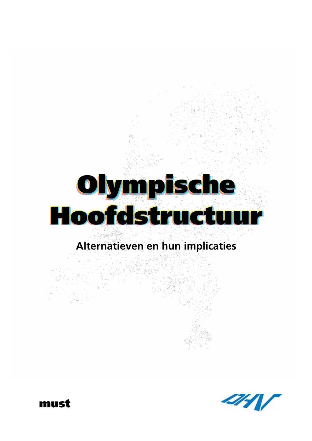 Olympische Hoofdstructuurhoofdstructuurhoofdstructuurhoofdstructuur Alternatieven En Hun Implicaties