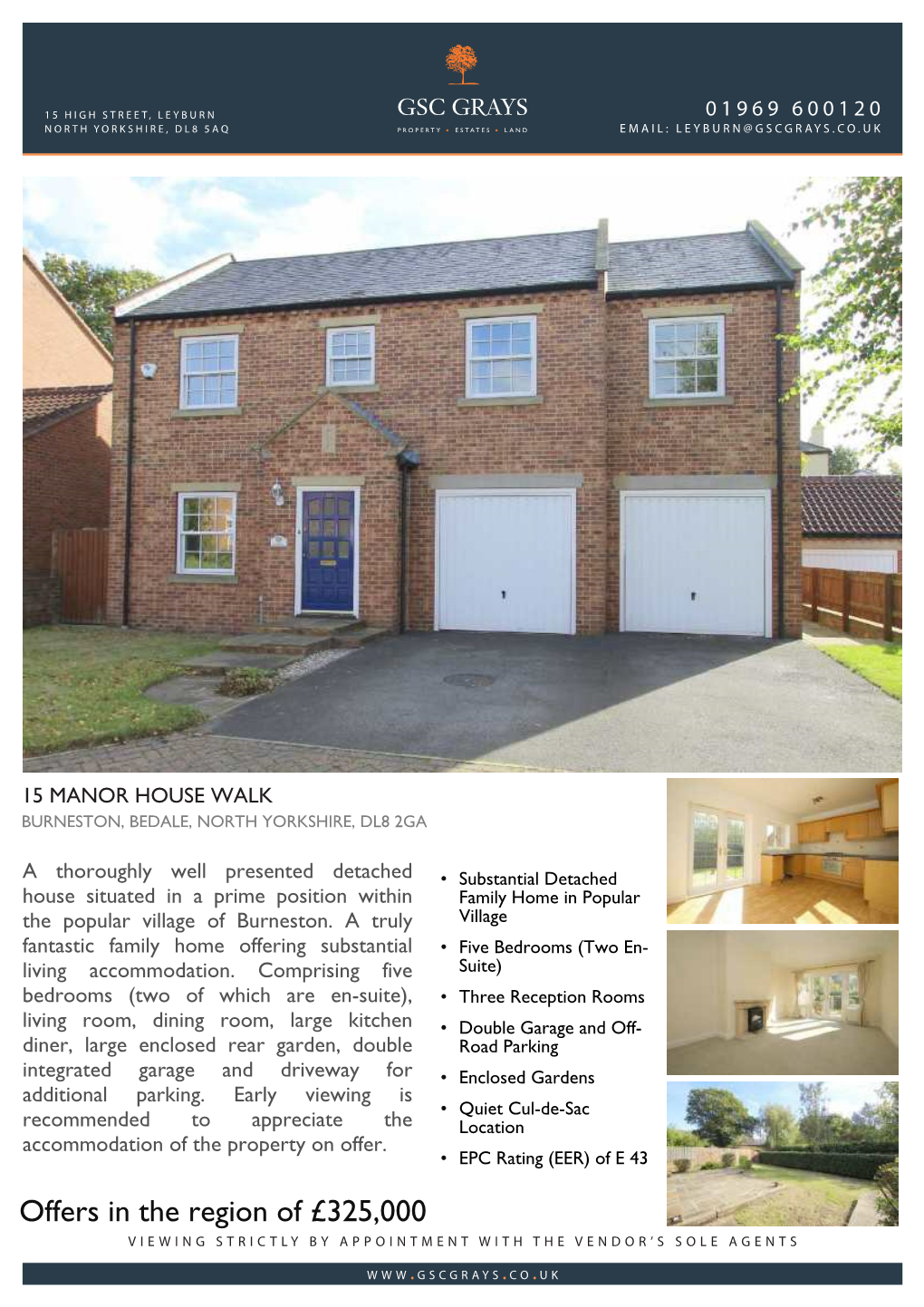 Offers in the Region of £325,000 Viewing Strictly by Appointment with the Vendor’S Sole Agents
