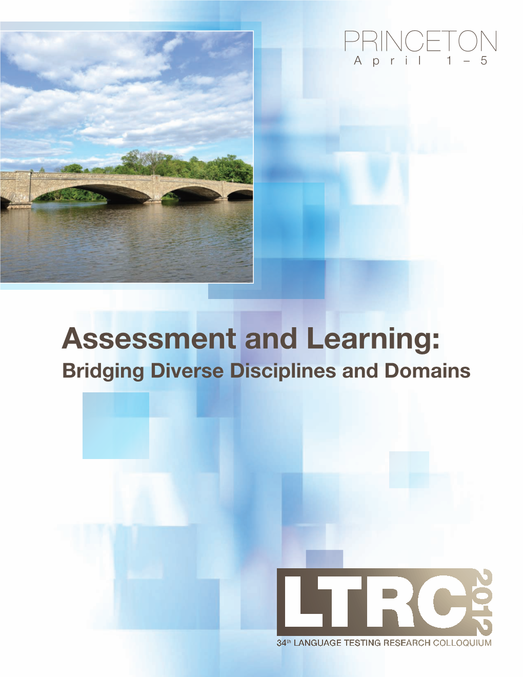 Assessment and Learning: Bridging Diverse Disciplines and Domains