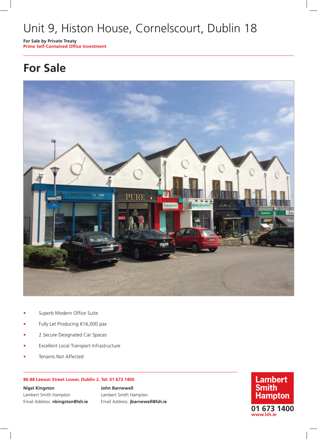 Unit 9, Histon House, Cornelscourt, Dublin 18 for Sale by Private Treaty Prime Self-Contained Office Investment