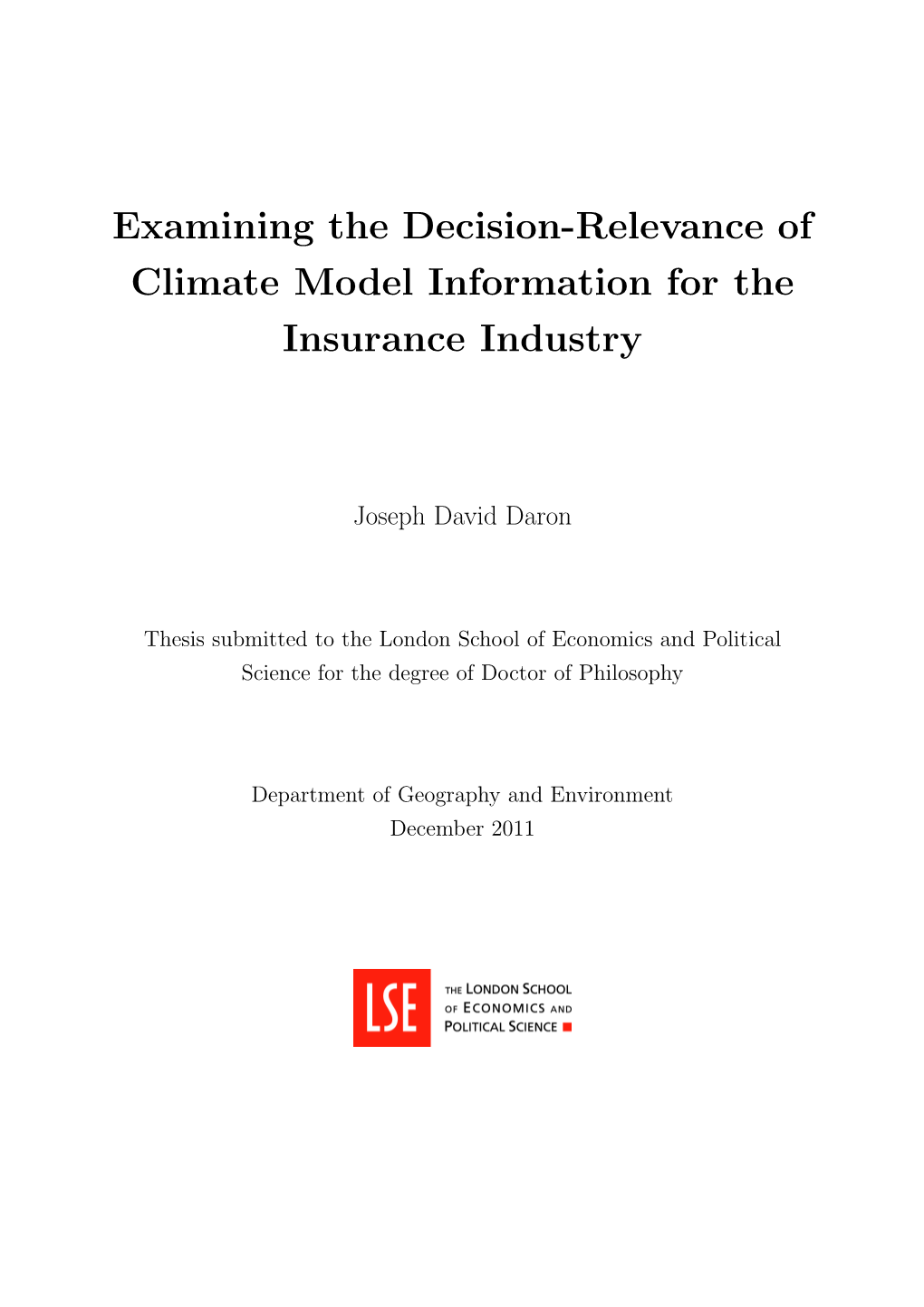 Examining the Decision-Relevance of Climate Model Information for the Insurance Industry