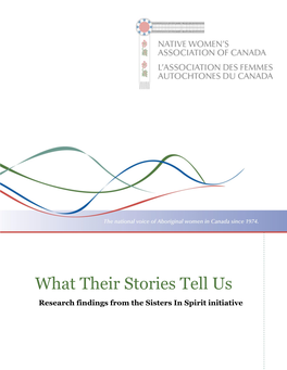 What Their Stories Tell Us: Research Findings from the Sisters In