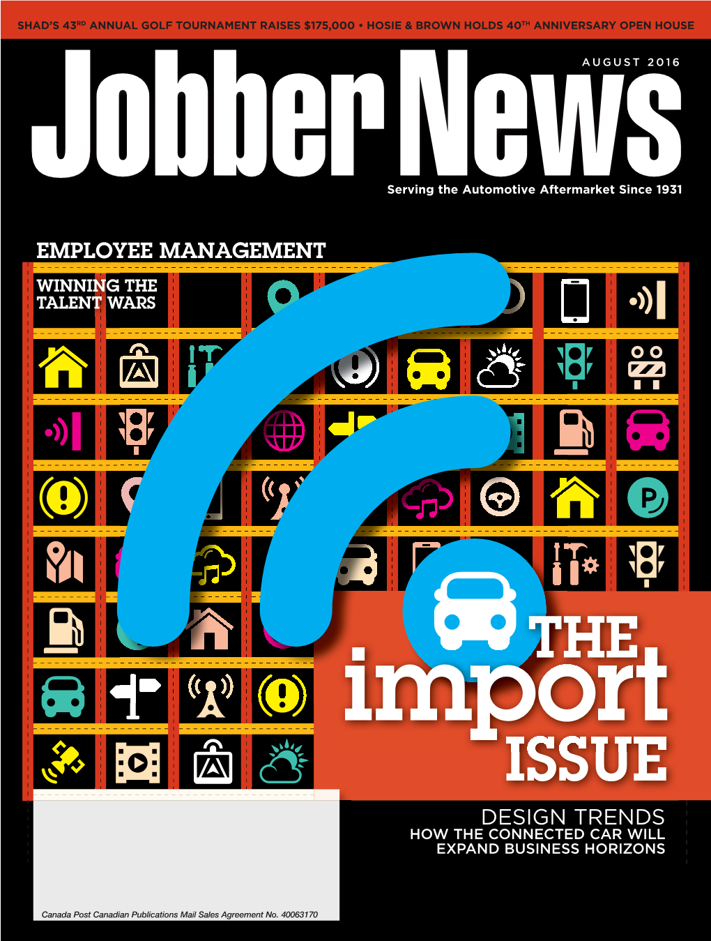 Jobber Newsaugust 2016 Serving the Automotive Aftermarket Since 1931