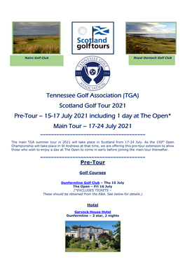 Tennessee Golf Association (TGA) Scotland Golf Tour 2021 Pre-Tour – 15-17 July 2021 Including 1 Day at the Open* Main Tour – 17-24 July 2021