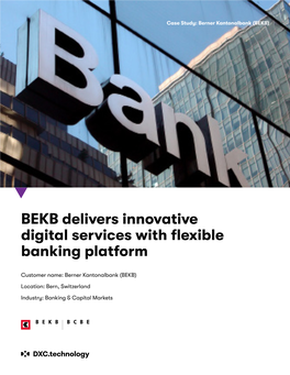 BEKB Delivers Innovative Digital Services with Flexible Banking Platform