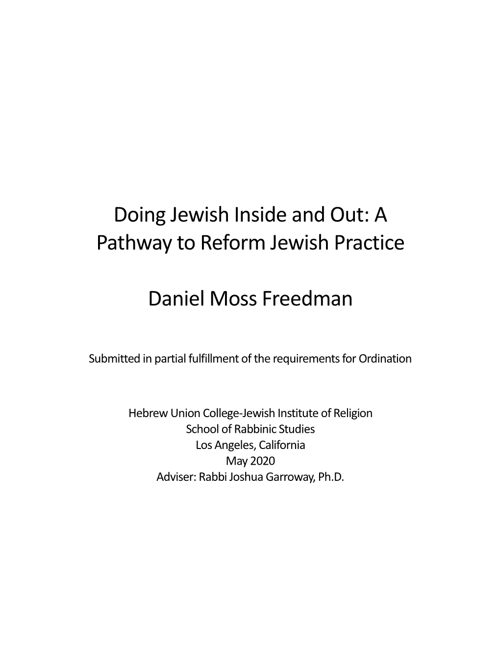 A Pathway to Reform Jewish Practice Daniel Moss