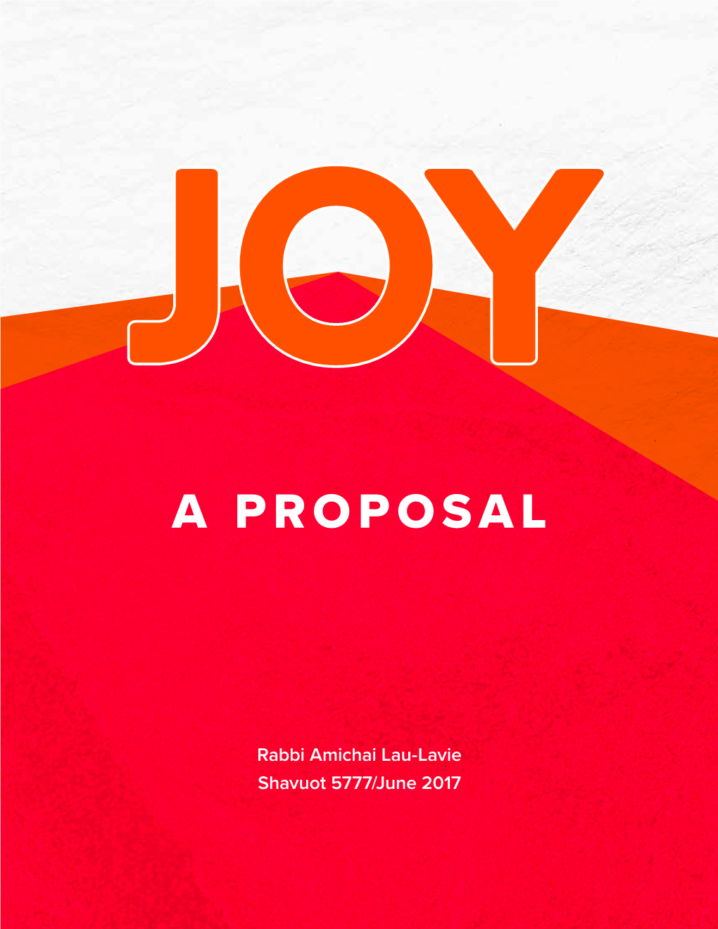 Joy: a Proposal 2017-2022