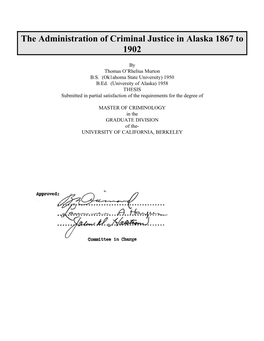 The Administration of Criminal Justice in Alaska 1867 to 1902