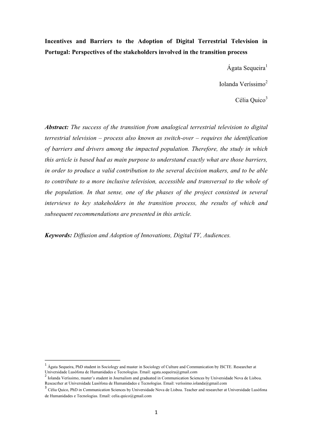 Incentives and Barriers to the Adoption of Digital Terrestrial Television in Portugal: Perspectives of the Stakeholders Involved in the Transition Process