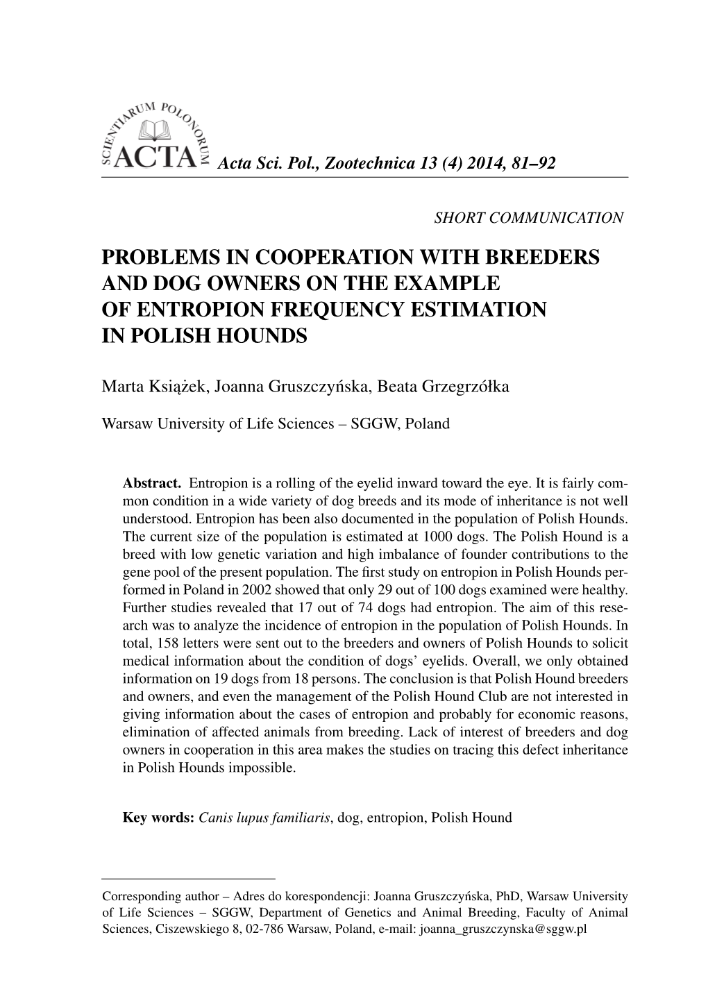 Problems in Cooperation with Breeders and Dog Owners on the Example of Entropion Frequency Estimation in Polish Hounds