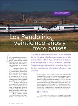 Los Pendolino, Veinticinco Años Y Trece Países