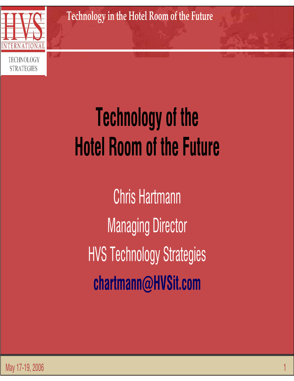 Technology of the Hotel Room of the Future