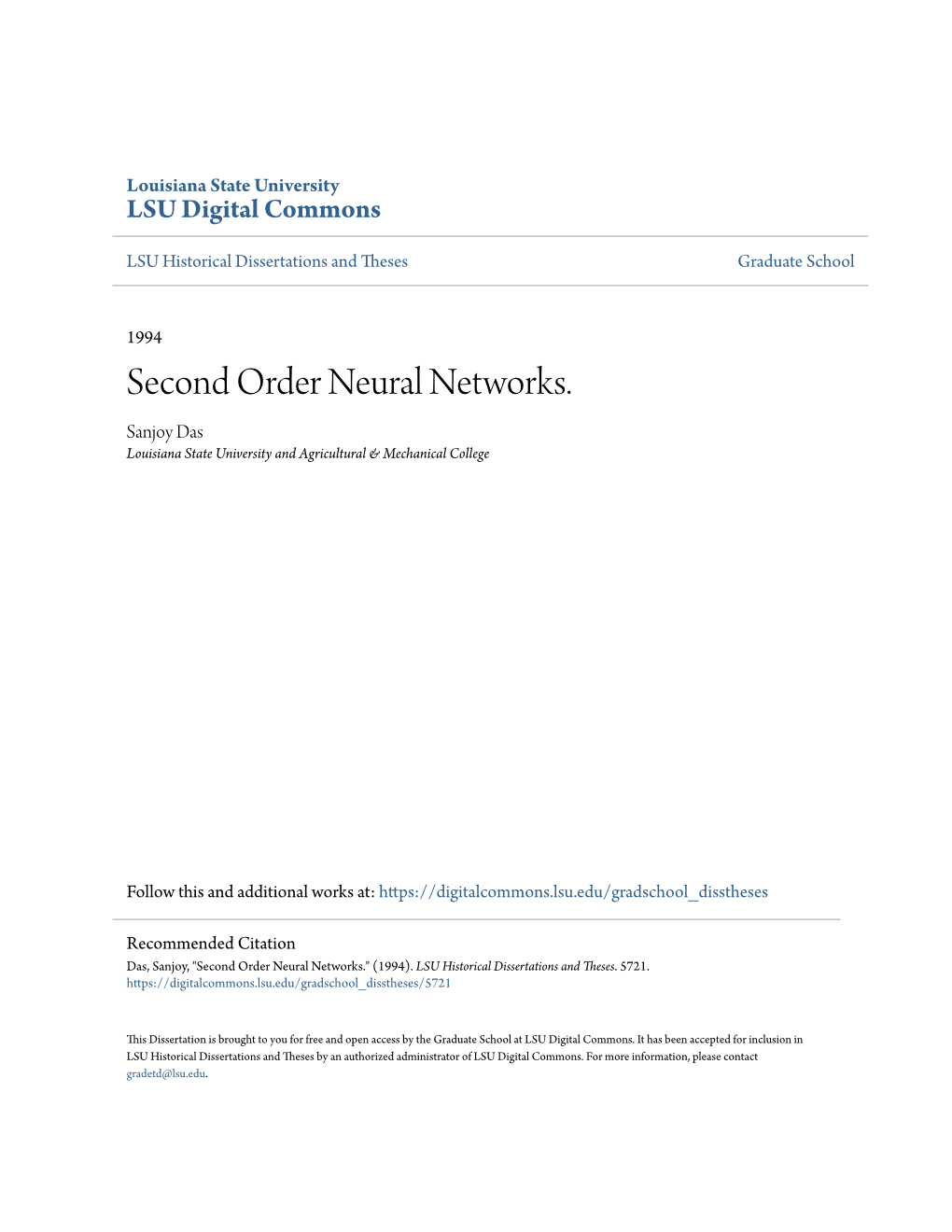Second Order Neural Networks. Sanjoy Das Louisiana State University and Agricultural & Mechanical College